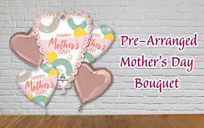 Mothers Day Balloon Bouquet in London Ontario